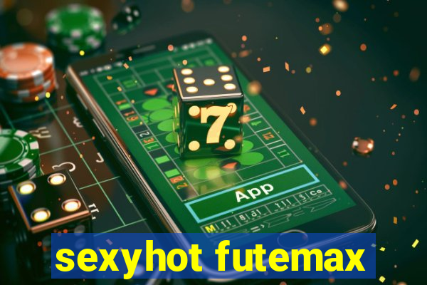 sexyhot futemax